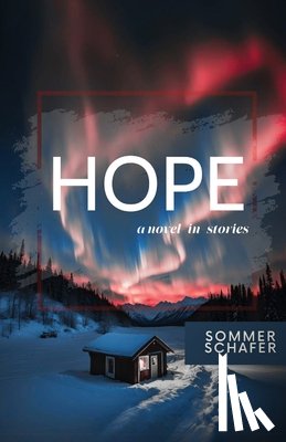 Schafer, Sommer - Hope