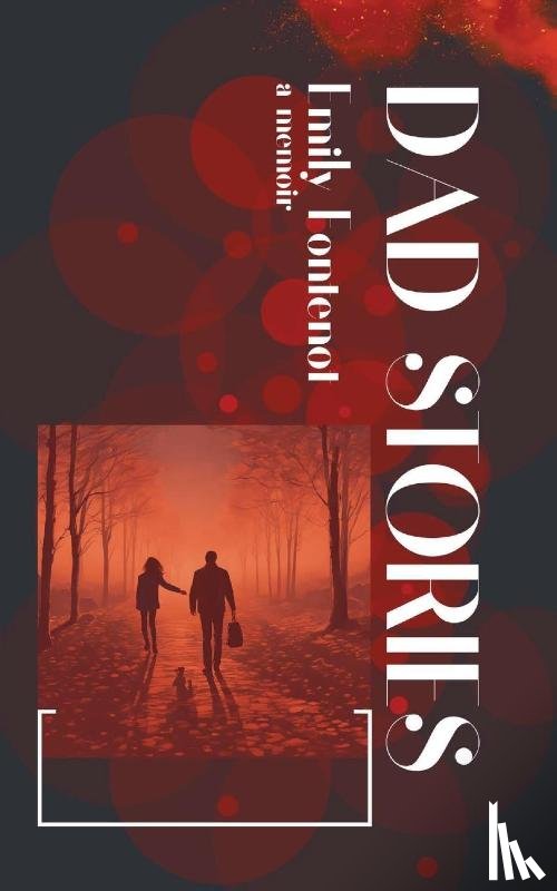 Fontenot, Emily - Dad Stories