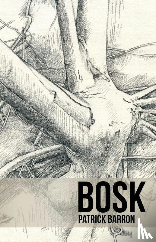 Barron, Patrick - Bosk