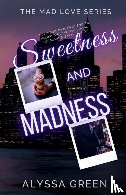 Green, Alyssa - Sweetness and Madness