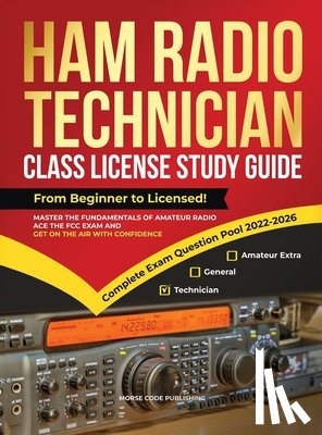 Code Publishing, Morse - Ham Radio Technician Class License Study Guide