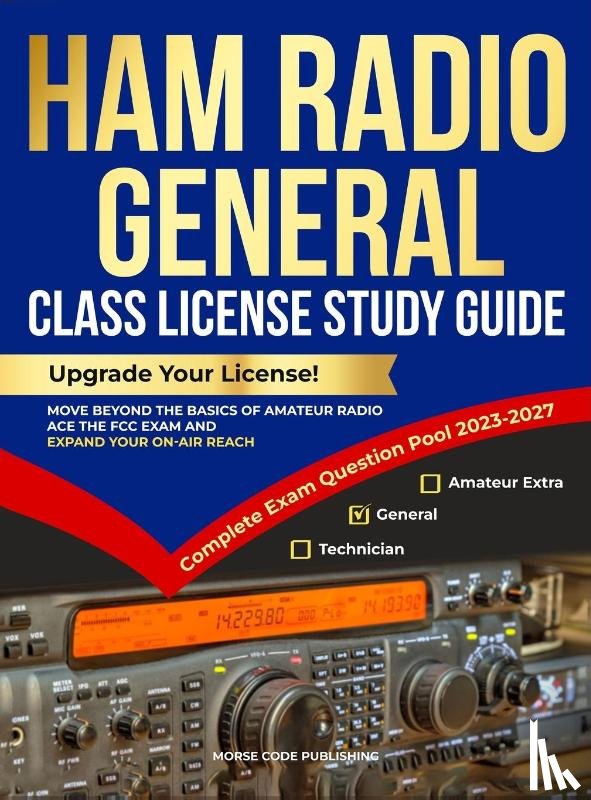 Code Publishing, Morse - Ham Radio General Class License Study Guide