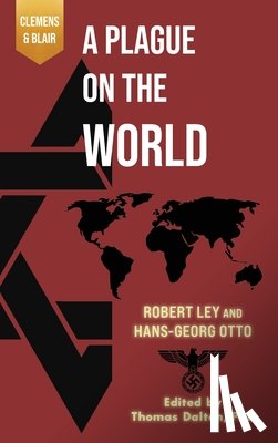 Ley, Robert - A Plague on the World
