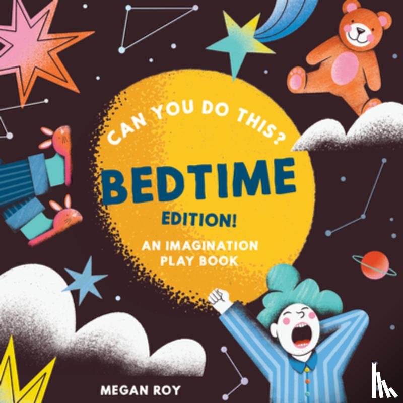 Roy, Megan - Can You Do This? (Bedtime Edition)
