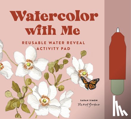 Simon, Sarah - Watercolor with Me: Flower Fairies: A Reusable Water Reveal Coloring Book for Kids Featuring Flowers and Fairies