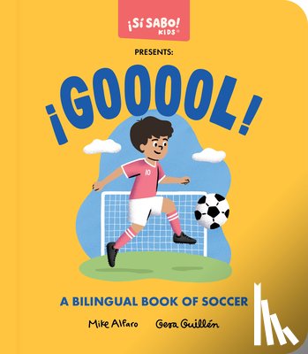 Alfaro, Mike, Guillen, Gerardo - ¡GOOOOL!, ¡GOOOOL!