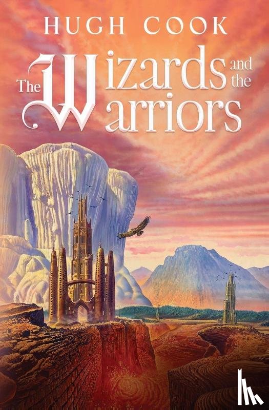 Cook, Hugh - The Wizards and the Warriors