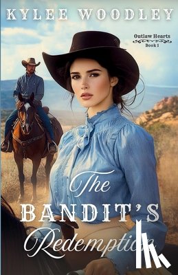 Woodley, Kylee - The Bandit's Redemption