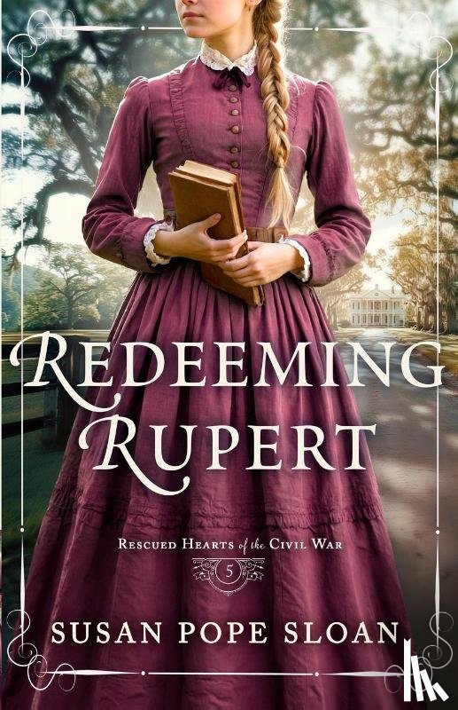 Sloan, Susan Pope - Redeeming Rupert