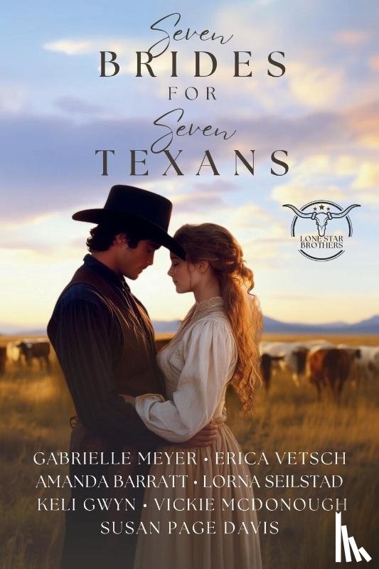 Meyer, Gabrielle, Barratt, Amanda, Vetsch, Erica - Seven Brides for Seven Texans