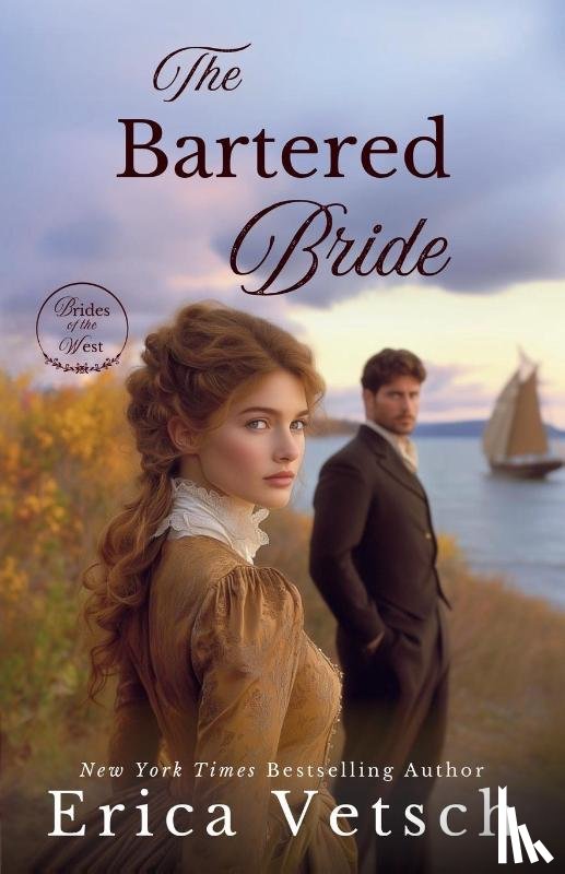 Vetsch, Erica - The Bartered Bride