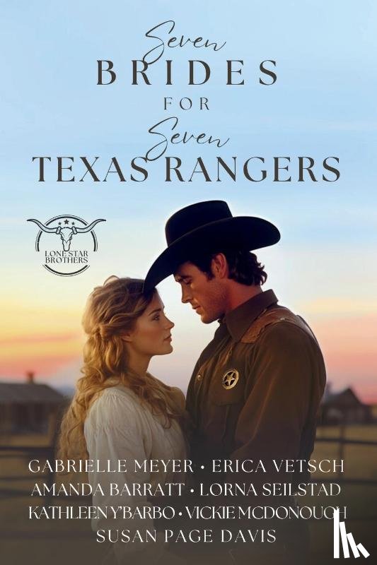 Meyer, Gabrielle, Vetsch, Erica, Barratt, Amanda - Seven Brides for Seven Texas Rangers