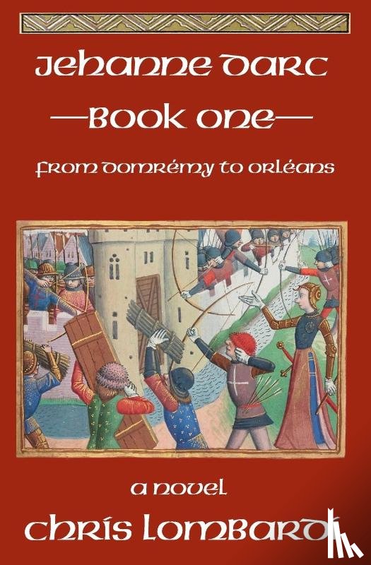 Lombardi, Chris - Jehanne Darc, Book One