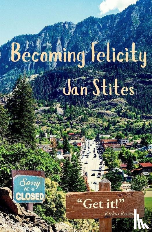 Stites, Jan - Becoming Felicity