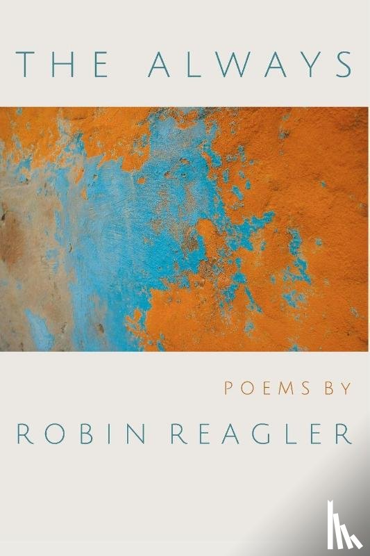 Reagler, Robin - The Always