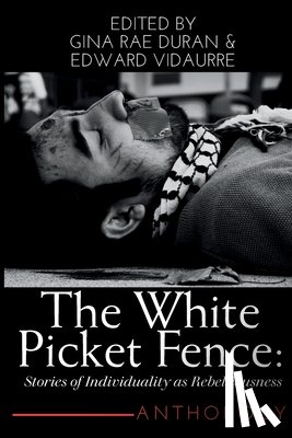  - THE WHITE PICKET FENCE