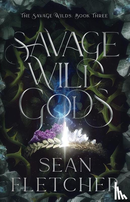 Fletcher, Sean - Savage Wild Gods (The Savage Wilds Book 3)
