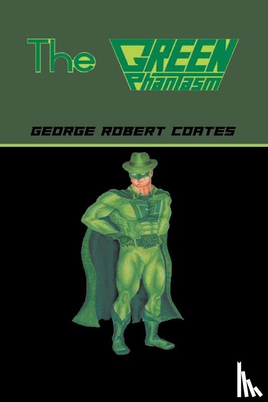 George Robert Coates - The Green Phantasm