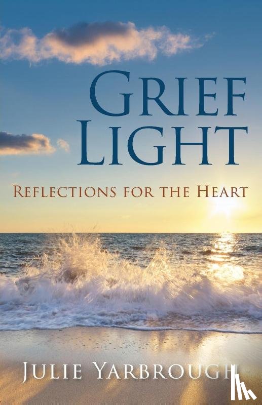 Yarbrough, Julie - Grief Light