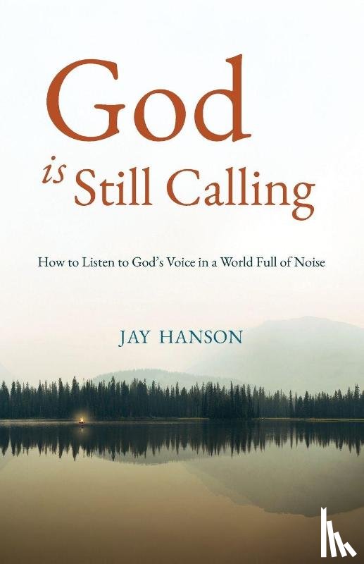 Hanson, Jay - God is Still Calling