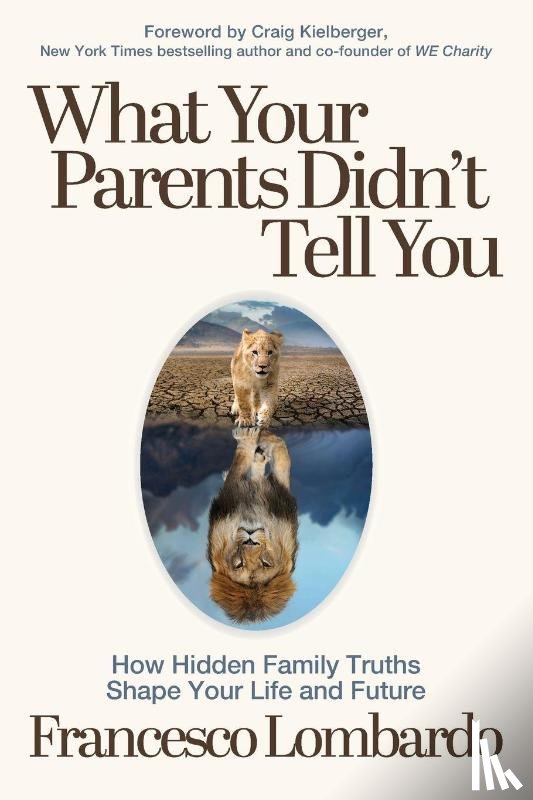 Lombardo, Francesco - What Your Parents Didn't Tell You