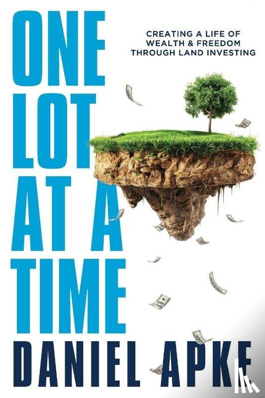 Apke, Daniel - One Lot at a Time