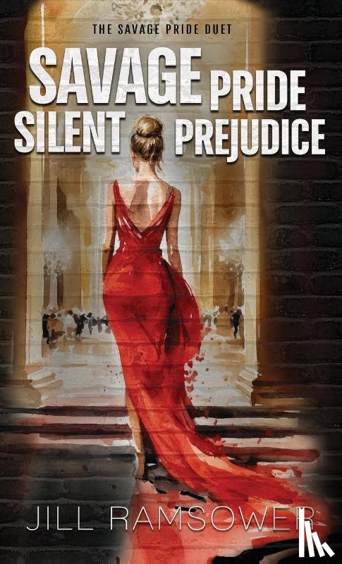 Ramsower, Jill - Savage Pride Silent Prejudice