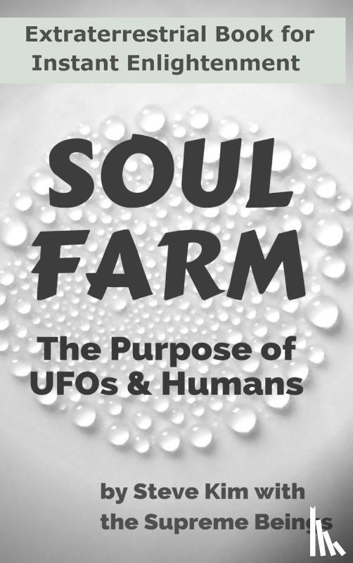 Kim, Steve, The Supreme Beings - Soul Farm