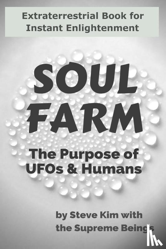 Kim, Steve, The Supreme Beings - Soul Farm