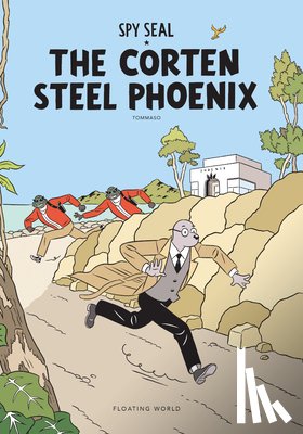 Tommaso, Rich - Spy Seal the Corten Steel Phoenix