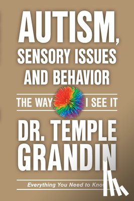 Grandin, Temple - Autism, Sensory & Behavior: Everything You Need to Know