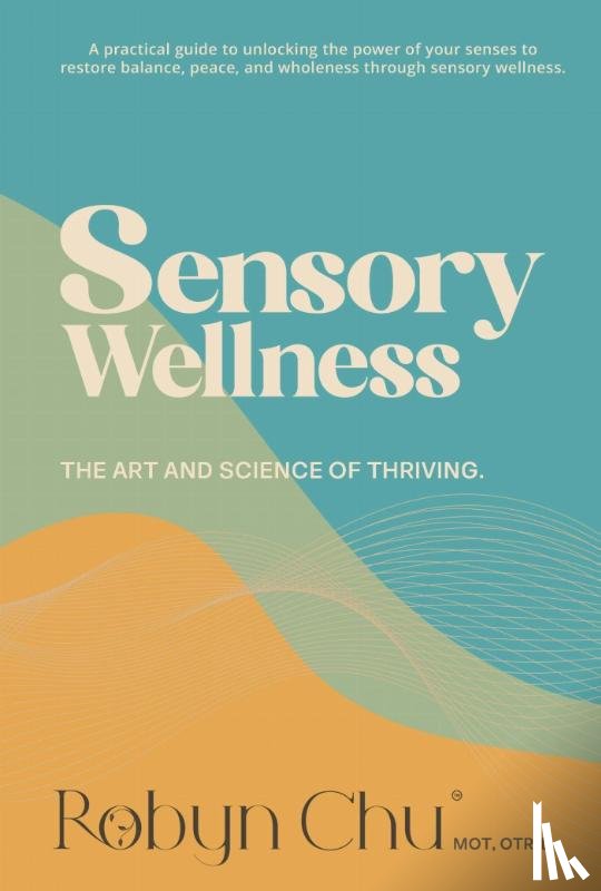 Chu, Robyn - Sensory Wellness
