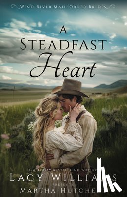 Williams, Lacy - A Steadfast Heart