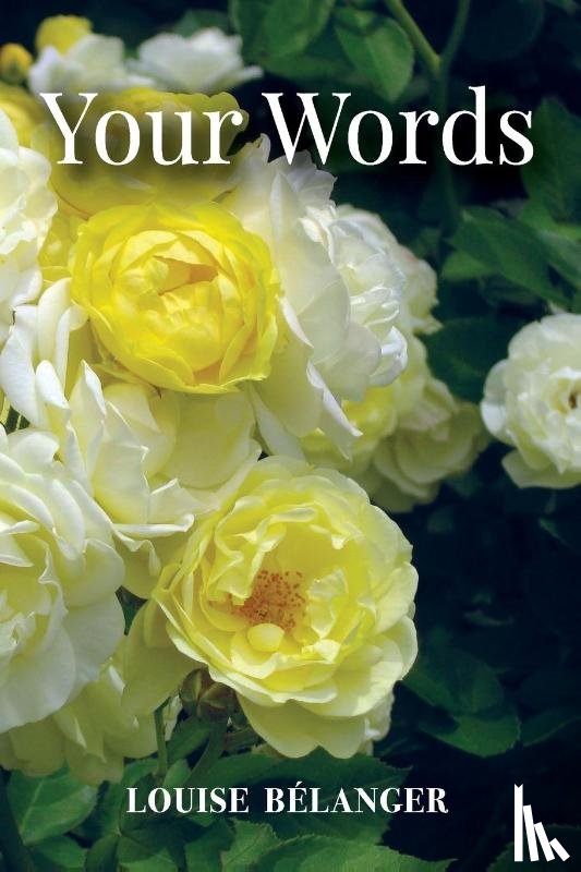 Bélanger, Louise - Your Words