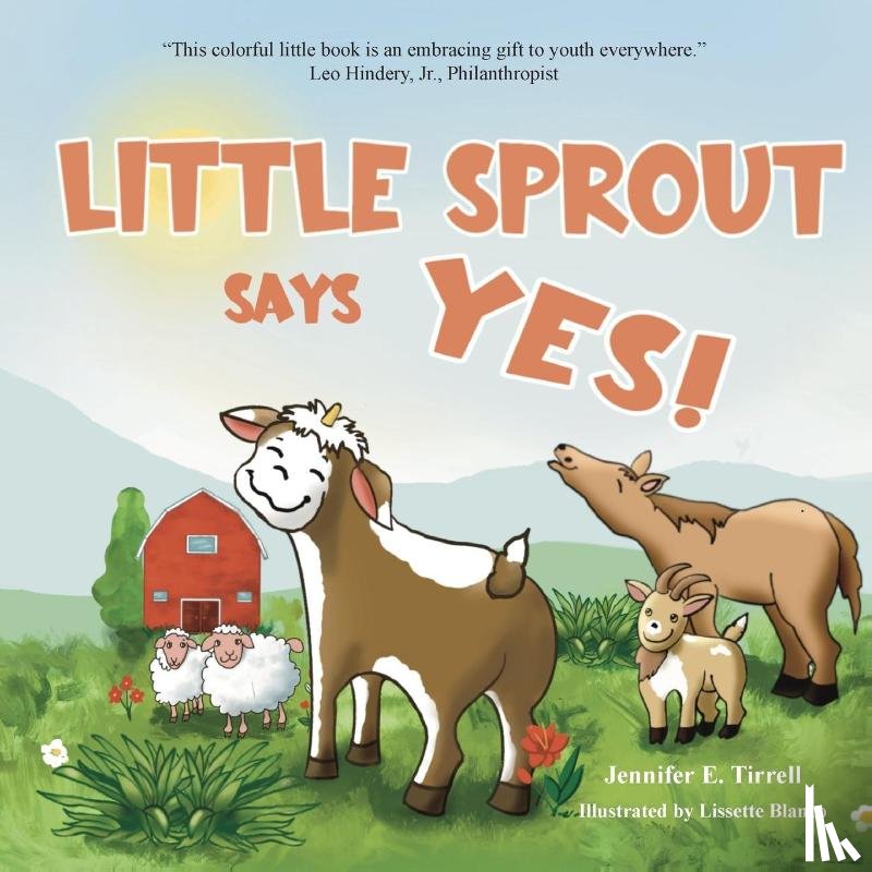 Tirrell, Jennifer E - Little Sprout Says Yes