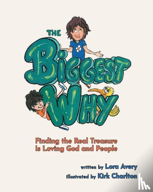 Avery, Lora - The Biggest Why