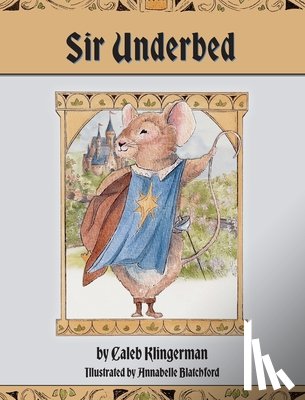 Klingerman, Caleb - Sir Underbed