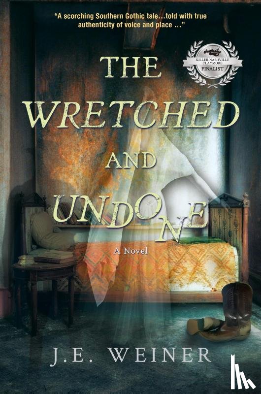Weiner, J. E. - The Wretched and Undone