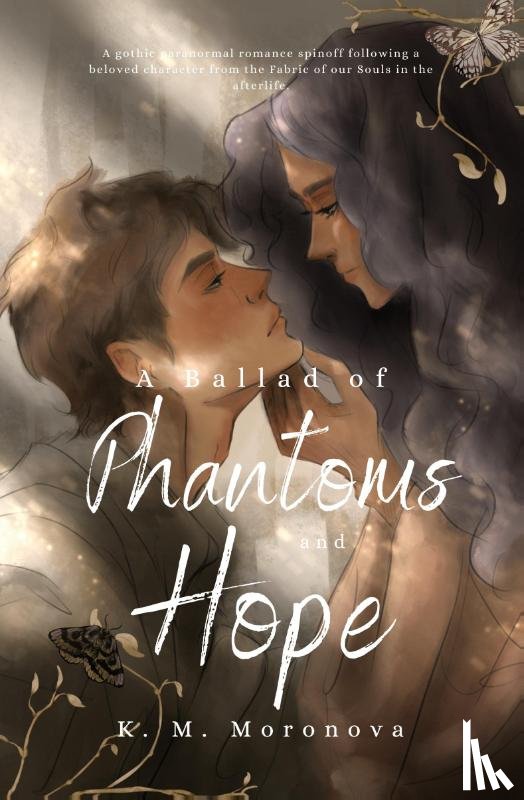 Moronova, K. M. - A Ballad of Phantoms and Hope