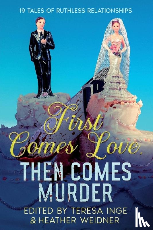 Murphy, Sandra - First Comes Love, Then Comes Murder