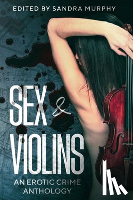 Keeley, Karen, Walker, Joseph S. - Sex & Violins