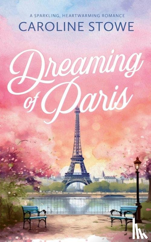 Stowe, Caroline - Dreaming of Paris