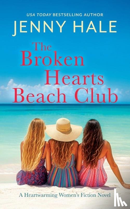 Hale, Jenny - The Broken Hearts Beach Club
