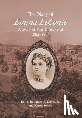 Kibler, James E. - The Diary of Emma LeConte