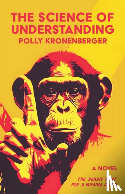 Kronenberger, Polly - The Science of Understanding