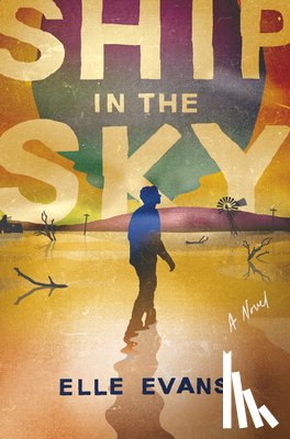 Evans, Elle - Ship in the Sky