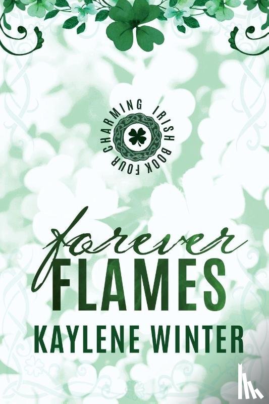 Winter, Kaylene - Forever Flames