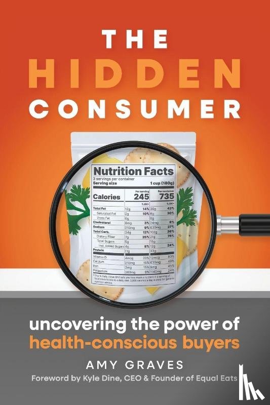 Graves, Amy - The Hidden Consumer
