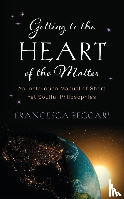 Beccari, Francesca - Getting to the Heart of the Matter