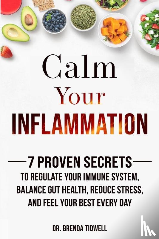 Tidwell, Brenda - Calm Your Inflammation